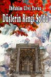 D&uuml;şlerin Rengi Soldu