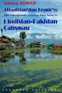 Afganistan'dan Keşmir'e: ABD Liderliğindeki Terörizme Karşı Savaş ve Hindistan-Pakistan Çatışması