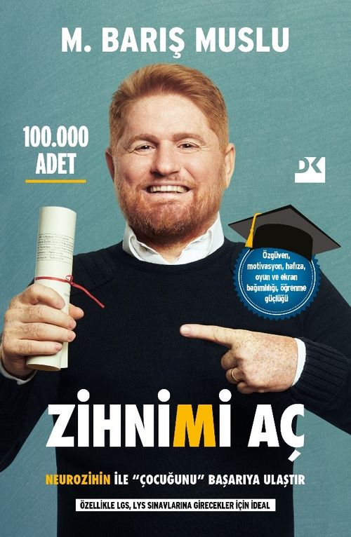 Zihnimi Aç - Neurozihin İle ”Çocuğunu” Başarıya Ulaştır (M. Barış