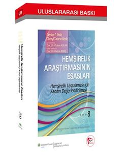 Hemşirelik Araştırmasının Esasları & Hemşirelik Uygulaması için Kanıtın Değerlendirilmesi