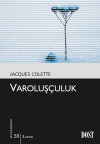 Varoluşçuluk (Kültür Kitaplığı 38)