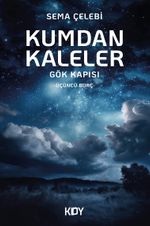 Kumdan Kaleler Gök Kapısı 