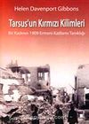 Tarsus'un Kırmızı Kilimleri & Bir Kadının 1909 Ermeni Katliamı Tanıklığı