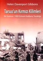 Tarsus'un Kırmızı Kilimleri & Bir Kadının 1909 Ermeni Katliamı Tanıklığı