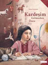 Kardeşim Gelmeden Önce