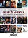 Pop&uuml;ler Filmlerde Din