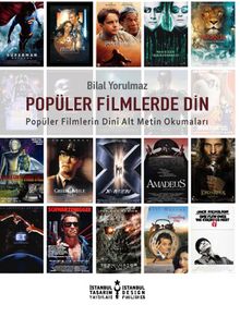 Popüler Filmlerde Din - Bilal Yorulmaz
