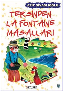 Tersinden La Fontaine Masalları