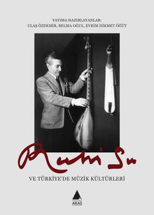 Ruhi Su ve Türkiye'de Müzik Kültürleri