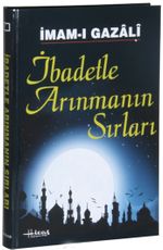 İbadetle Arınmanın Sırları