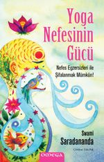 Yoga Nefesinin Gücü & Nefes Egzersizleri ile Şifalanmak Mümkün!
