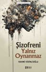 Şizofreni Yalnız Oynanmaz  / Şizofrenik Semptomlar 1