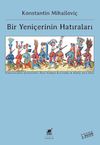 Bir Yeni&ccedil;erinin Hatıraları