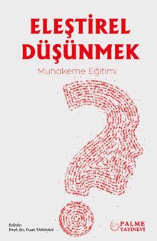 Eleştirel Düşünmek & Muhakeme Eğitimi