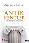 Antik Kentler &amp; Antik Yakındoğu, Mısır, Yunan ve Roma'da Kentsel Yaşamın Arkeolojisi