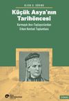 K&uuml;&ccedil;&uuml;k Asya'nın Tarih&ouml;ncesi: Karmaşık Avcı-Toplayıcılardan Erken Kentsel Toplumlara