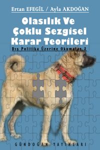 Olasılık Ve Çoklu Sezgisel Karar Teorileri / Dış Politika Üzerine Okumalar 2 