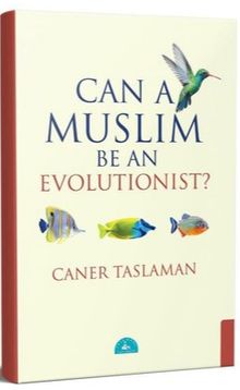 Can A Muslim Be An Evolutionist?