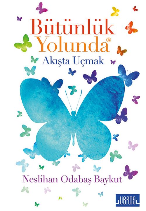 Bütünlük Yolunda Akışta Uçmak