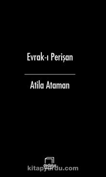 Evrak-ı Perişan - Atila Ataman