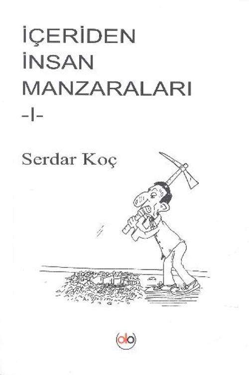 İçeriden İnsan Manzaraları 1