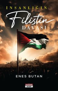 İnsanlığın Filistin Davası