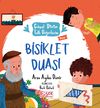 Bisiklet Duası / G&uuml;zel Dinim Tatlı Değerlerim