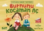 Burnunu Kocaman Aç / Duyularla Rabbimi Tanıyorum 2 (Pencereli Kitap)