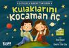 Kulaklarını Kocaman A&ccedil; - Duyularla Rabbimi Tanıyorum 1 (Pencereli Kitap)