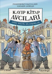 Kayıp Kitap Avcıları 2 & Dört Buçuk Silahşörler (Karton Kapak)