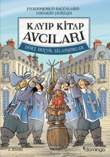Kayıp Kitap Avcıları 2 & Dört Buçuk Silahşörler (Karton Kapak)