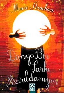 Dünya Bir Şarkı Mırıldanıyor