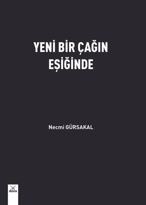 Yeni Bir Çağın Eşiğinde