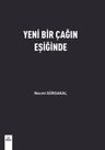 Yeni Bir Çağın Eşiğinde