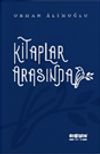 Kitaplar Arasında