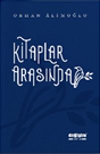 Kitaplar Arasında 