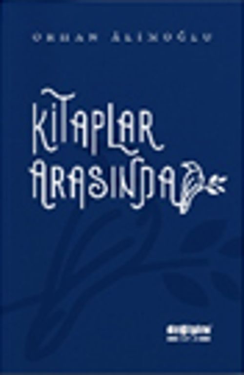 Kitaplar Arasında 