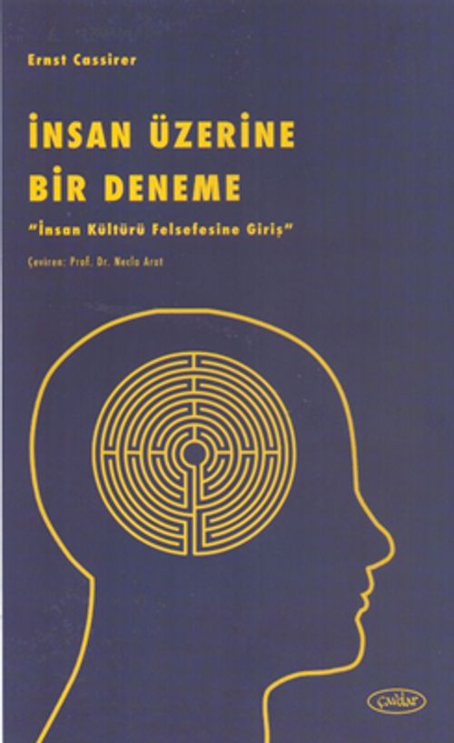 İnsan Üzerine Bir Deneme & İnsan Kültürü Felsefesine Giriş