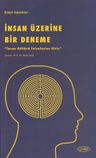 İnsan Üzerine Bir Deneme &amp; İnsan Kültürü Felsefesine Giriş