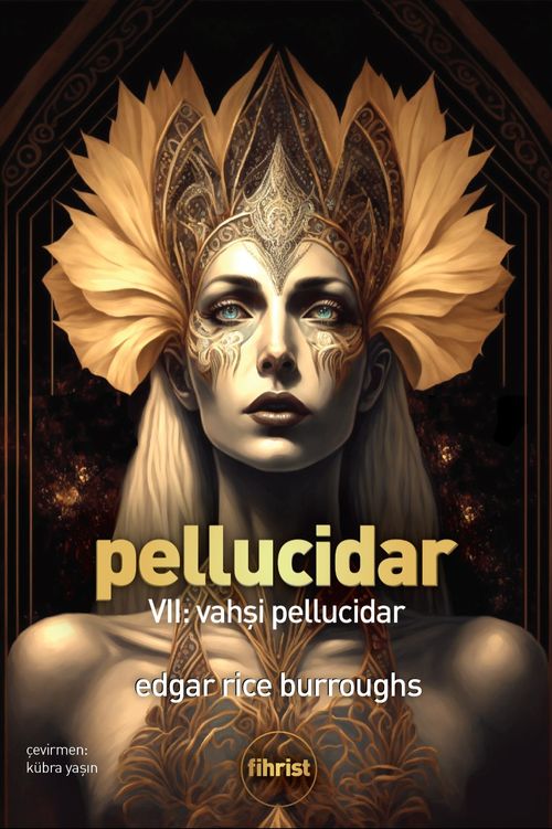Pellucidar VII & Vahşi Pellucidar