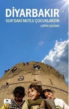 Diyarbakır Sur’daki Mutlu Çocuklardık