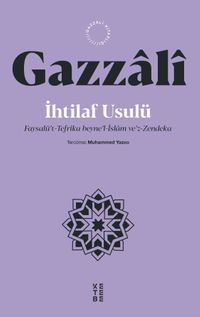 İhtilaf Usulü & Faysalü't-Tefrika beyne'l-İslam ve'z-Zendeka