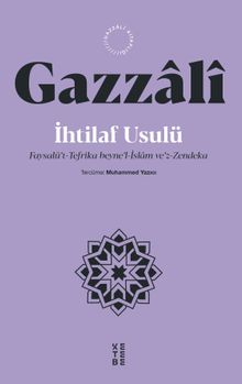 İhtilaf Usulü & Faysalü't-Tefrika beyne'l-İslam ve'z-Zendeka