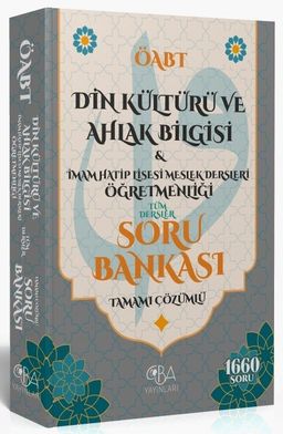 ÖABT Din Kültürü ve Ahlak Bilgisi ve İmam Hatip Lisesi Meslek Dersleri Öğretmenliği Soru Bankası Çözümlü
