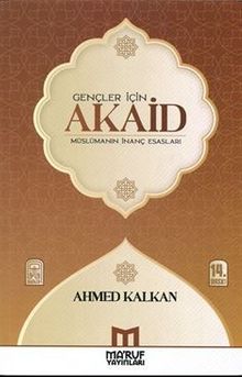 Gençler İçin Akaid (Müslümanın İnanç Esasları)
