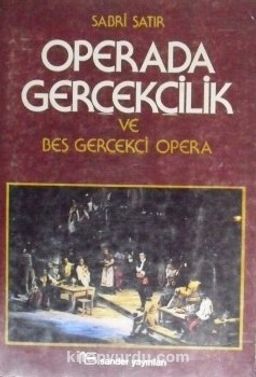Operada Gerçekçilik ve Beş Gerçekçi Opera (1-H-77)