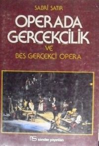 Operada Gerçekçilik ve Beş Gerçekçi Opera (1-H-77)