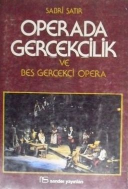 Operada Gerçekçilik ve Beş Gerçekçi Opera (1-H-77)