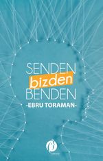 Senden Bizden Benden