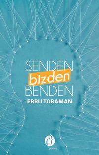 Senden Bizden Benden